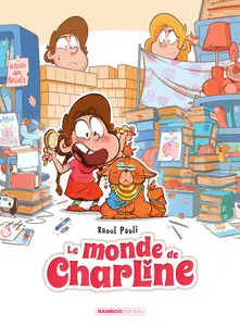 Le Monde De Charline - Tome 1