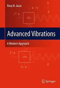 Advanced Vibrations: A Modern Approach