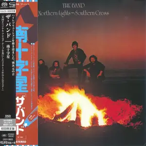 The Band - Northern Lights - Southern Cross (1975) [Japanese SHM-SACD 2014] PS3 ISO + DSD64 + Hi-Res FLAC