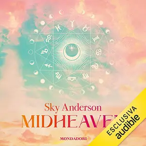 «Midheaven» by Sky Anderson