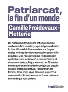 Patriarcat, la fin d'un monde - Camille Froidevaux-Metterie