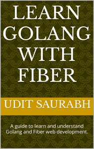 Learn Golang with Fiber