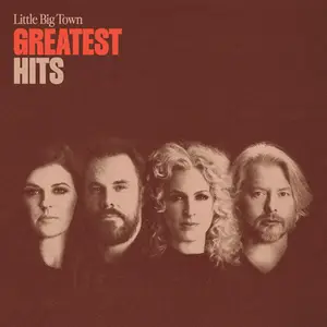 Little Big Town - Greatest Hits (2024) [Official Digital Download 24/96]