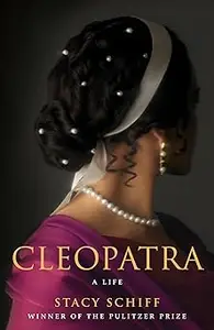 Cleopatra: A Life