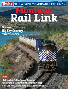 Trains Special - Montana Rail Link 2025