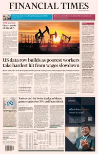 Financial Times UK - 4 August 2025