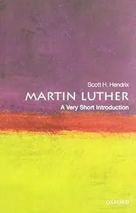 Martin Luther: A Very Short Introduction