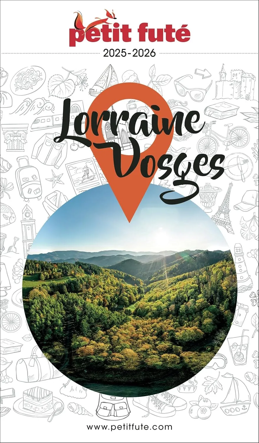 Dominique Auzias, Jean-Paul Labourdette, "Guide Lorraine - Vosges 2025"