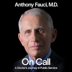 On Call: A Doctor's Journey in Public Service [Audiobook]