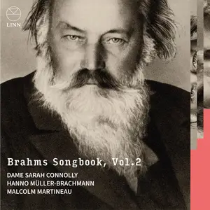 Dame Sarah Connolly, Hanno Müller-Brachmann & Malcolm Martineau - Brahms Songbook, Vol. 2 (2024) [Digital Download 24/96]