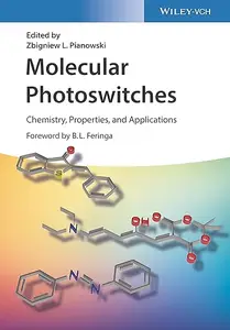 Molecular Photoswitches: Chemistry, Properties, and Applications, 2 Volume Set (Repost)