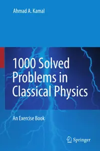 1000 Solved Problems in Classical Physics: An Exercise Book