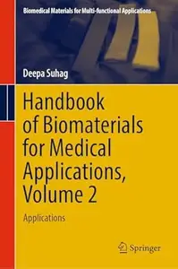 Handbook of Biomaterials for Medical Applications, Volume 2