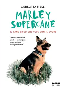 Marley Supercane - Carlotta Nelli