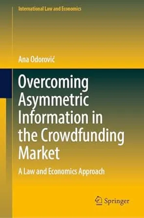 Overcoming Asymmetric Information in the Crowdfunding Market