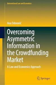 Overcoming Asymmetric Information in the Crowdfunding Market