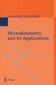Microdosimetry and Its Applications