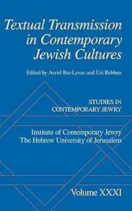 Textual Transmission in Contemporary Jewish Cultures