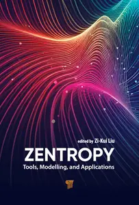 Zentropy: Tools, Modelling, and Applications