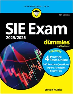 SIE Exam 2025/2026 For Dummies: Securities Industry Essentials Exam Prep + Practice Tests + Flashcards Online