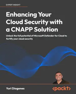 Enhancing Your Cloud Security with a CNAPP Solution