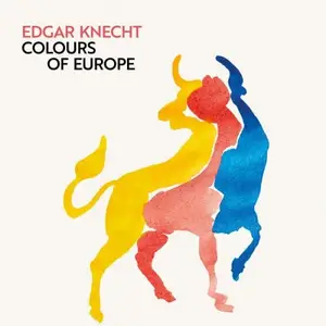 Edgar Knecht - Colours of Europe (2026) [Official Digital Download 24/96]