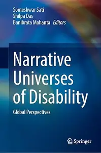 Narrative Universes of Disability: Global Perspectives