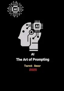 AI – The Art of Prompting