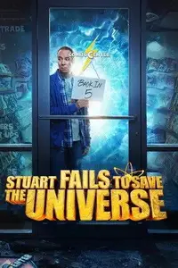 Stuart Fails to Save the Universe S01E05