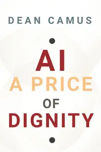 Ai: A Price Of Dignity