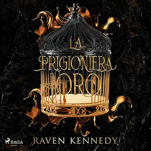 «La prigioniera d’oro? Re Mida e la gabbia dorata» by Raven Kennedy