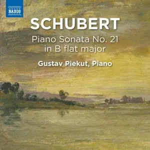 Gustav Piekut - Schubert: Piano Sonata No. 21 in B-Flat Major (2026) [Official Digital Download 24/96]