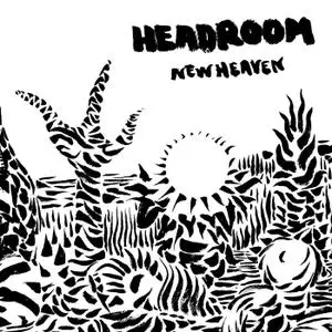 Headroom - New Heaven (EP) (2019)