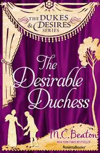 «The Desirable Duchess» by M.C.Beaton