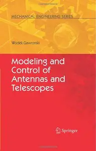 Modeling and Control of Antennas and Telescopes