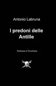 I predoni delle Antille