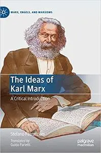 The Ideas of Karl Marx: A Critical Introduction