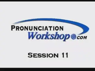 Pronunciation Workshop - American Accent Video Training