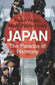 Japan: The Paradox of Harmony