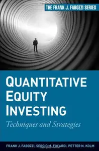 Quantitative Equity Investing: Techniques and Strategies (repost)