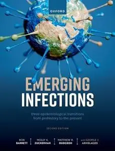 Emerging Infections: Three Epidemiological Transitions from Prehistory to the Present, 2nd Edition