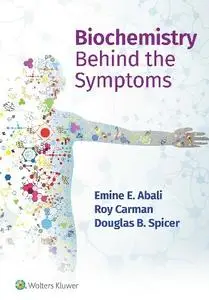 Emine E. Abali - Biochemistry Behind the Symptoms