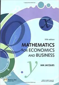 Mathematics for Economics and Business  Ed 5