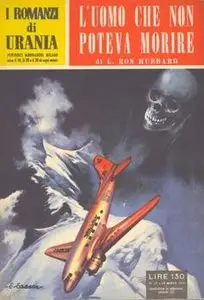 L. Ron Hubbard - L'uomo che non poteva morire