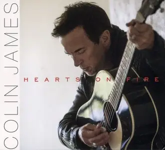 Colin James - Hearts On Fire (2015) Re-Up