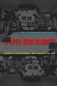 Fifty Years of Change on the U.S.-Mexico Border: Growth, Development, and Quality of Life 