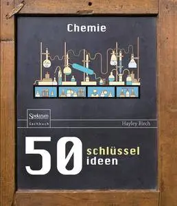 50 Schlüsselideen Chemie (Repost)