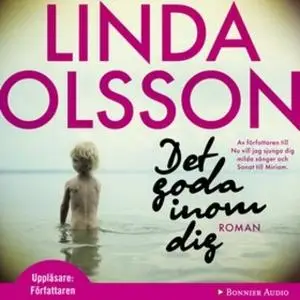 «Det goda inom dig» by Linda Olsson