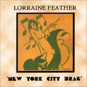 Lorraine Feather - New York City Drag (2001)