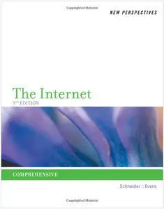 New Perspectives on the Internet: Comprehensive (9th edition) (repost)